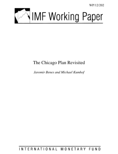 The Chicago Plan Revisited  Jaromir Benes and Michael Kumhof WP/12/202