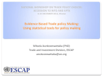 Evidence Based Trade policy Making: Using statistical tools for policy making