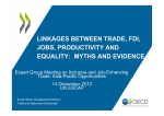 LINKAGES BETWEEN TRADE, FDI, JOBS, PRODUCTIVITY AND EQUALITY:  MYTHS AND EVIDENCE