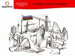Azerbaijan Country Presentation Azerbaijan Export and Investment Promotion Foundation