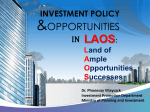 &amp; LAOS OPPORTUNITIES INVESTMENT POLICY