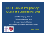 RUQ Pain in Pregnancy: A Case of a Choledochal Cyst
