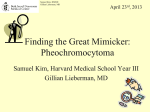Finding the Great Mimicker: Pheochromocytoma