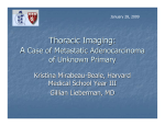 Thoracic Imaging: A Case of Metastatic Adenocarcinoma of Unknown Primary