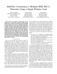 MultiNet: Connecting to Multiple IEEE 802.11 Networks Using a Single Wireless Card