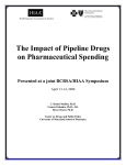 The Impact of Pipeline Drugs on Pharmaceutical Spending April 13-14, 2000