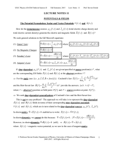 Lecture Notes 11: Potentials and Fields, Potential Formulation, Gauge Transformations, Jefimenko's Equations, Feynman-Heaviside Eqns for Moving Point Charge