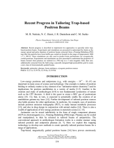 "Recent Progress in Tailoring Trap-based Positron Beams" (AIP Conf. Proc. 1521, AIP Press, Melville NY, 2013), p6104p. 154-164 M. R. Natisin, N. C. Hurst, J. R. Danielson and C. M. Surko (PDF)