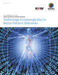 Technology Increasingly Key to Better Patient Outcomes Future of Industry: Patient Centricity