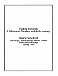 Visiting Cultures: A Critique of Tourism and Anthropology Jessica Carew Kraft