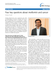 Four key questions about metformin and cancer Open Access Navdeep Chandel