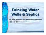 Drinking Water Wells &amp; Septics Joe Meek, Montana Dept of Environmental Quality