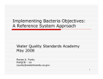 Implementing Bacteria Objectives: A Reference System Approach Water Quality Standards Academy May 2008