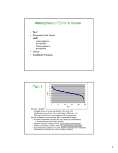 Atmosphere of Earth &amp; Venus Test 1 • Test1 • Processes that shape