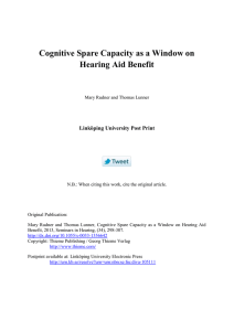 Cognitive Spare Capacity as a Window on Hearing Aid Benefit