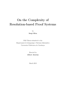On the Complexity of Resolution-based Proof Systems