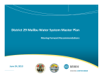 District 29 Malibu Water System Master Plan Moving Forward Recommendations June 24, 2013 1