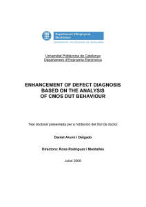 ENHANCEMENT OF DEFECT DIAGNOSIS BASED ON THE ANALYSIS OF CMOS DUT BEHAVIOUR