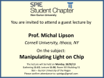 Manipulating Light on Chip Prof.