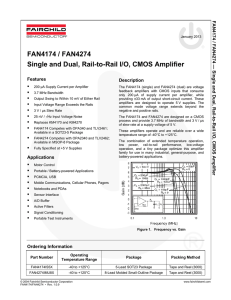 FAN4174 / FAN4274 Single and Dual, Rail-to-Rail I/O, CMOS Amplifier nd Dual,