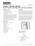 LMV321, LMV358, LMV324 General Purpose, Low Voltage, Rail-to-Rail Output Amplifiers Description