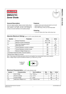 MMSZ4703 Zener Diode MMSZ4703 — Zener Diode Absolute Maximum Ratings