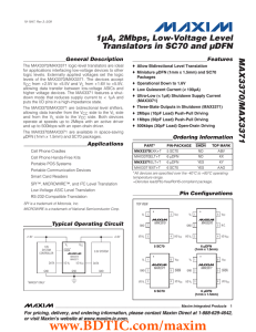 MAX3370 1µA, 2Mbps, Low-Voltage Level Translators in SC70 and µDFN General Description