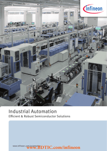 BDTIC www.BDTIC.com/infineon Industrial Automation Efficient &amp; Robust Semiconductor Solutions