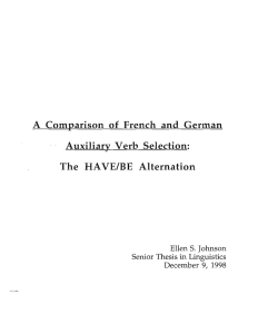 A  Comparison  of  French  and ... Auxiliary  Verb  Selection: The  HAVE/BE  Alternation ,.