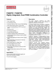 FAN6791 / FAN6793 Highly Integrated, Dual-PWM Combination Controller FA N