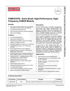 FDMF6707B - Extra-Small, High-Performance, High- Frequency DrMOS Module FDMF6707B - Extra-S m