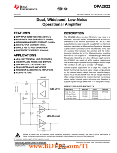 OPA2822 Dual, Wideband, Low-Noise Operational Amplifier FEATURES