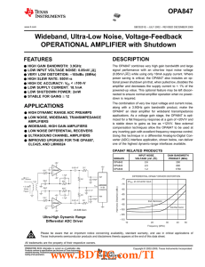 OPA847 Wideband, Ultra-Low Noise, Voltage-Feedback OPERATIONAL AMPLIFIER with Shutdown DESCRIPTION