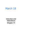 March 18 Induction and Inductance Chapter 31