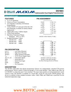 DS1803 FEATURES PIN ASSIGNMENT Addressable Dual Digital Potentiometer