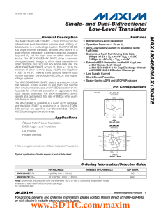 MAX13046E/MAX13047E Single- and Dual-Bidirectional Low-Level Translator General Description