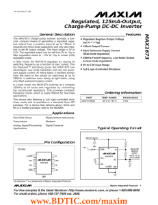 MAX1673 Regulated, 125mA-Output, Charge-Pump DC-DC Inverter ________________General Description
