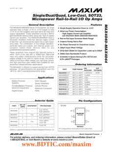 MAX4040–MAX4044 Single/Dual/Quad, Low-Cost, SOT23, Micropower Rail-to-Rail I/O Op Amps ________________General Description