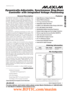 MAX1813 Dynamically-Adjustable, Synchronous Step-Down Controller with Integrated Voltage Positioning General Description