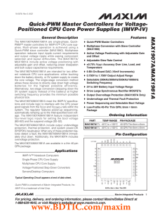 MAX1907A/MAX1981A Quick-PWM Master Controllers for Voltage- Positioned CPU Core Power Supplies (IMVP-IV)