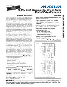 MAX5494–MAX5499 10-Bit, Dual, Nonvolatile, Linear-Taper Digital Potentiometers General Description