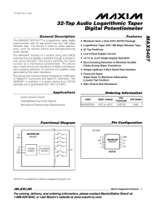 MAX5407 32-Tap Audio Logarithmic Taper Digital Potentiometer General Description