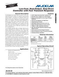 MAX8664 Low-Cost, Dual-Output, Step-Down Controller with Fast Transient Response General Description