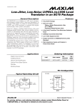 MAX9156 Low-Jitter, Low-Noise LVPECL-to-LVDS Level Translator in an SC70 Package General Description
