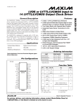 MAX9160 LVDS or LVTTL/LVCMOS Input to 14 LVTTL/LVCMOS Output Clock Driver General Description