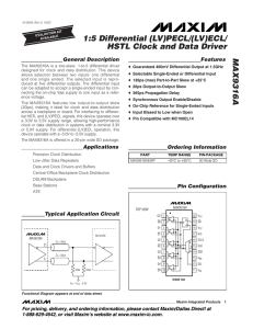 MAX9316A 1:5 Differential (LV)PECL/(LV)ECL/ HSTL Clock and Data Driver General Description