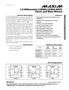MAX9320/MAX9320A 1:2 Differential LVPECL/LVECL/HSTL Clock and Data Drivers General Description
