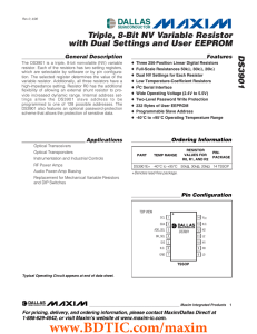DS3901 Triple, 8-Bit NV Variable Resistor with Dual Settings and User EEPROM