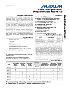 MAX6305–MAX6313 5-Pin, Multiple-Input, Programmable Reset ICs General Description