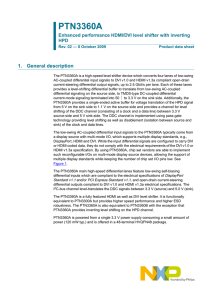 PTN3360A 1. General description Enhanced performance HDMI/DVI level shifter with inverting